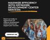 Maximize Efficiency with Offshore Development Center Services