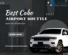 Best Cabo Airport Shuttles Service