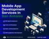 Expert Mobile App Development Services in San Antonio - Transforming Ideas into Seamless Experiences