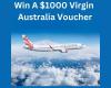 Take Your $1000 Virgin Australia Voucher Now!